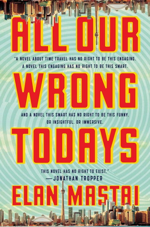 Cover for All Our Wrong Todays