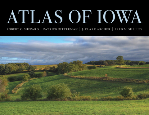 Book cover for Atlas of Iowa by Robert C. Shepard et al.