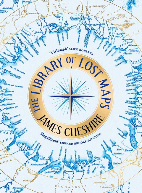 Book cover for The Library of Lost Maps by James Cheshire