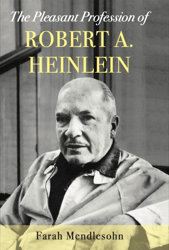 Cover for The Pleasant Profession of Robert A. Heinlein