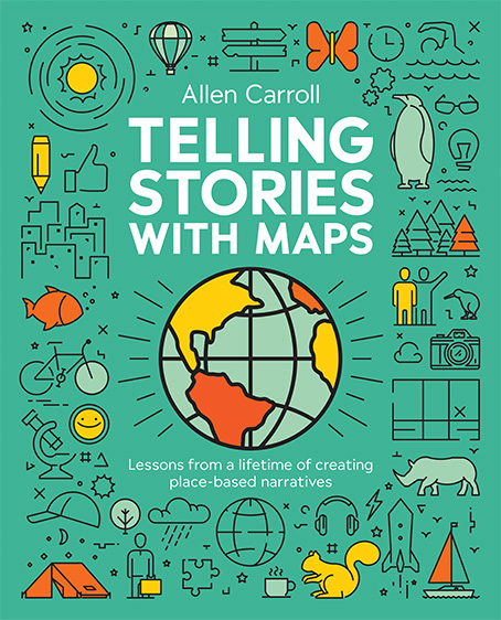 Book cover for Telling Stories with Maps by Allen Carroll
