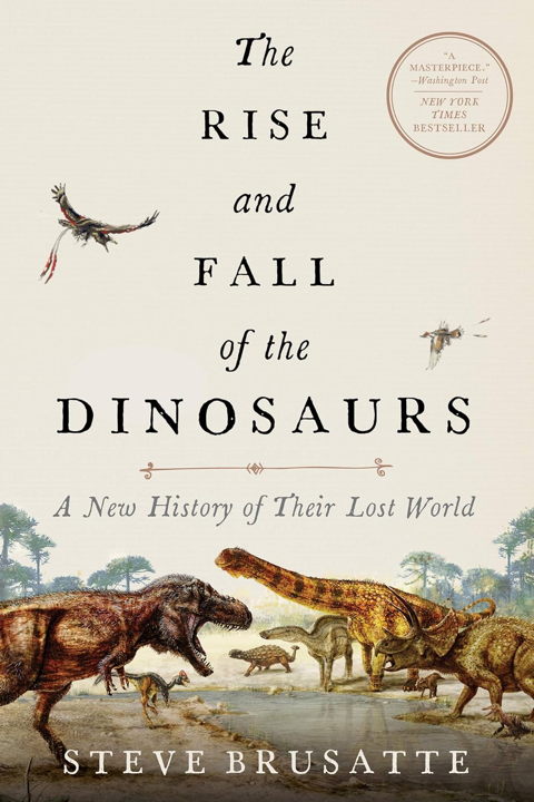 Cover for The Rise and Fall of the Dinosaurs