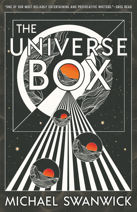 Book cover for The Universe Box by Michael Swanwick